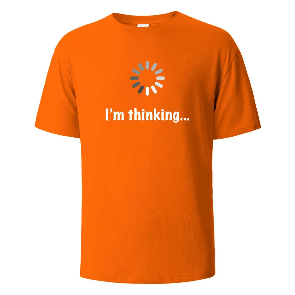 I‘m Thinking Funny Print T-Shirt Summer Tees For Men Women 100% Cotton O-neck Oversize Casual Short sleeved Streetwear Basic Top