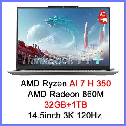 Lenovo ThinkBook 14+ 2025 AMD Ryzen AI 7 H 350 32G+1TB 14.5inch 3K 120Hz