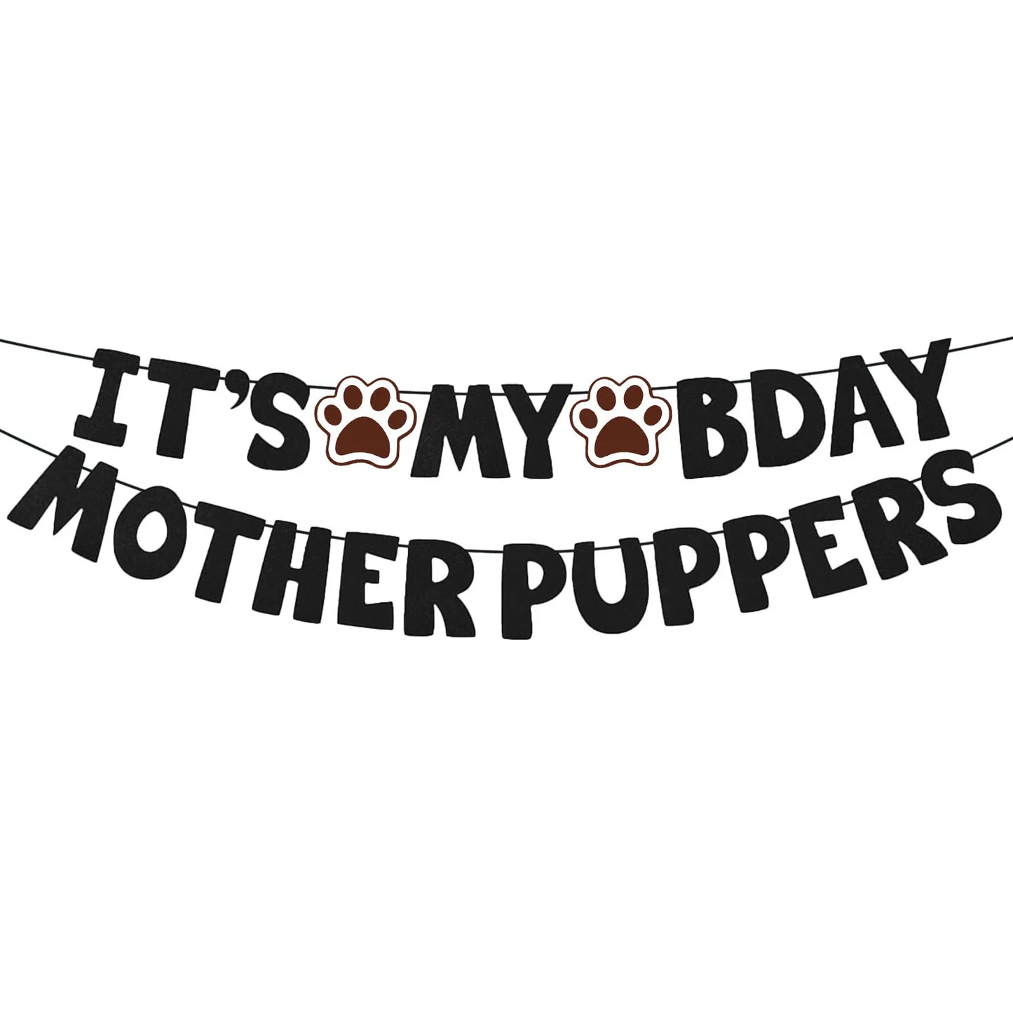 It's My Bday Motherpuppers, Funny Dog Birthday Banner, Paw Party Bunting Sign, Puppy Dog Pennant Decor