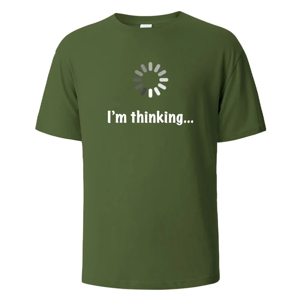 I‘m Thinking Funny Print T-Shirt Summer Tees For Men Women 100% Cotton O-neck Oversize Casual Short sleeved Streetwear Basic Top
