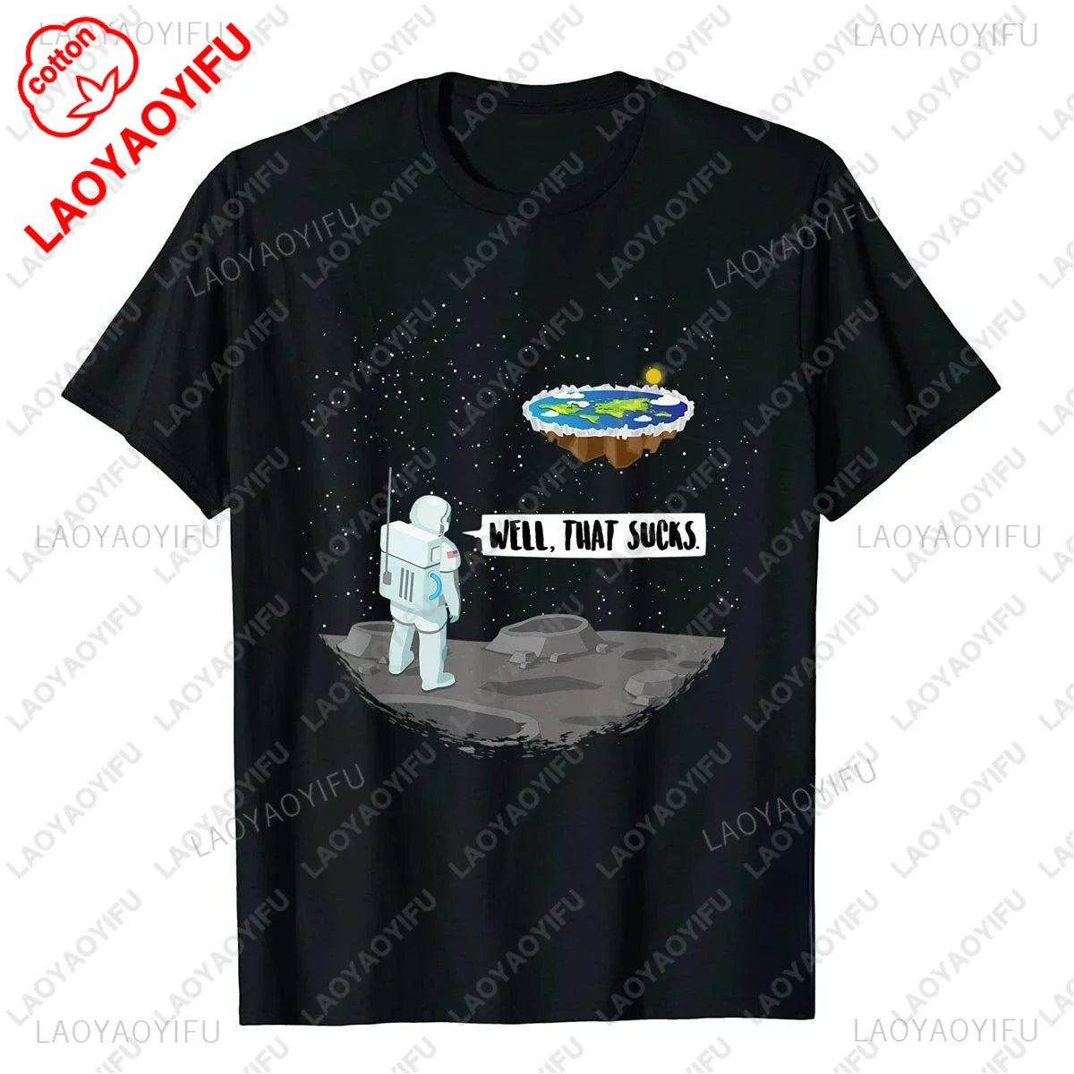 Funny Flat Earth Astronaut Well That Sucks T-Shirt Retro Male T Shirts Summer Breathable Outdoors Woman Man Graphic T Shirts