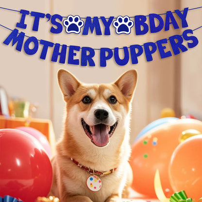 It's My Bday Motherpuppers, Funny Dog Birthday Banner, Paw Party Bunting Sign, Puppy Dog Pennant Decor