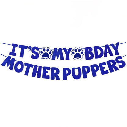 It's My Bday Motherpuppers, Funny Dog Birthday Banner, Paw Party Bunting Sign, Puppy Dog Pennant Decor